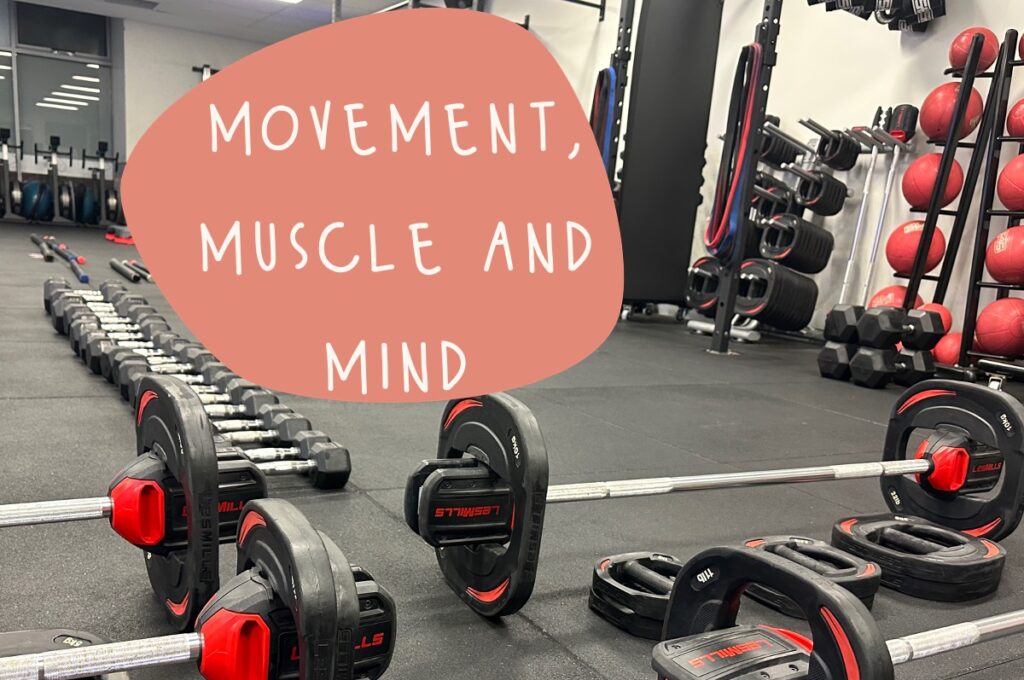 Movement, muscle, mind